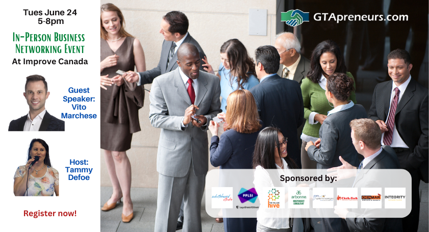 GTApreneurs June 24 Toronto Business Networking Event