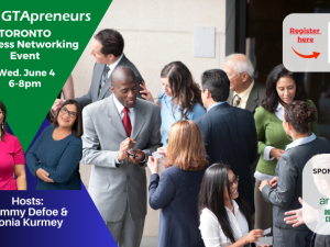 GTApreneurs June 4 Business Networking Event Toronto