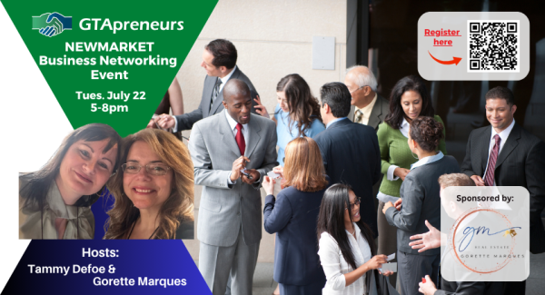 GTApreneurs July 22 Business Networking Events Newmarket